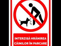 Semn interzisa hranirea cainilor in parcare